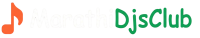 MarathiDjsClub.Com