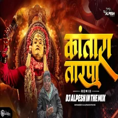 Kantara Tarpa Dj Alpesh In The Mix