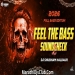 FEEL THE BASS (SOUNDCHECK 2) 2026 FULL BASS EDITION - DJ SHUBHAM HALDAUR