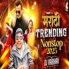 Hindi Vs Marathi Trending Nonstop Year End Mashup 2025